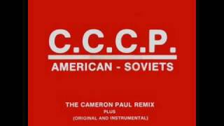 C.C.C.P. - American Soviets (12&quot; Remix)