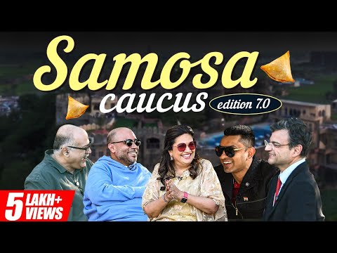 The 'Real' Samosa Caucus 7.0 Edition | Abhijit, Anand, Sushant & Tehseen | EP-374