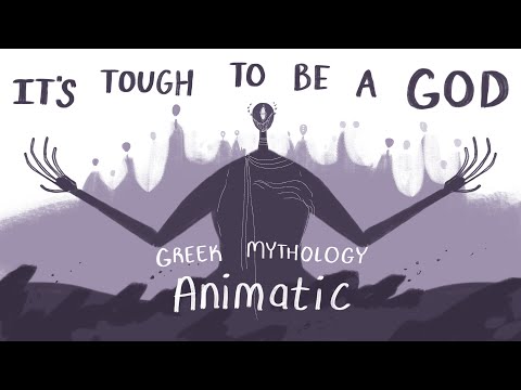 IT'S TOUGH TO BE A GOD - Greek Mythology Animatic