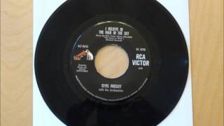 Elvis Presley I Believe In The Man In The Sky