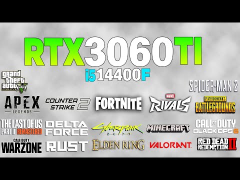 RTX 3060 Tİ + i5 14400F - Test in 18 Games