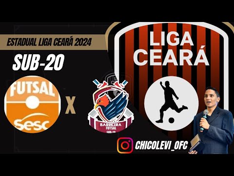 Estadual Liga Ceará 2024: Barreira Net x Sesc - Categoria Sub-20