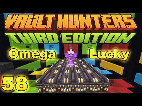 Minecraft: Vault Hunters 1.18 | Omega Lucky! | Ep. 58