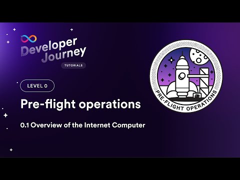 ICP Developer Journey 0.1 | Overview of the Internet Computer