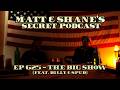 Ep 625 The Big Show Feat Billy Spud