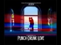 He Needs Me - Jon Brion (Punch-Drunk Love OST ...