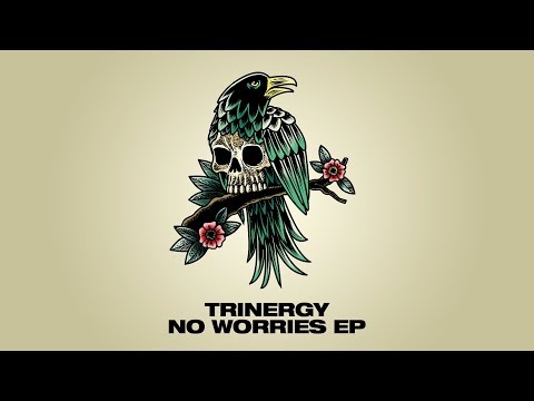 Trinergy - No Worries EP [OFFICIAL TRAILER]
