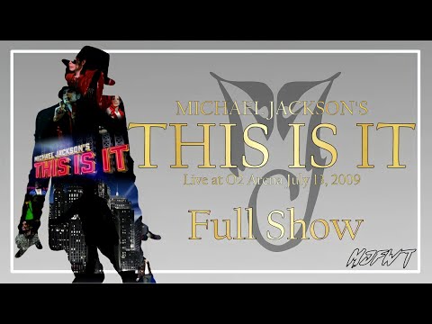MICHAEL JACKSON'S THIS IS IT (live at O2 Arena July 13, 2009) (Full Show) | MJFWT's FANMADE