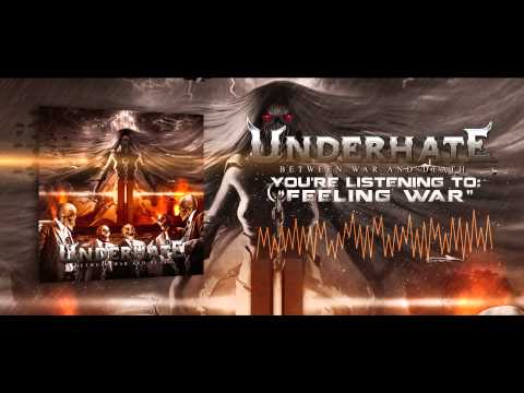 Underhate - Feeling War (Lyric Video)