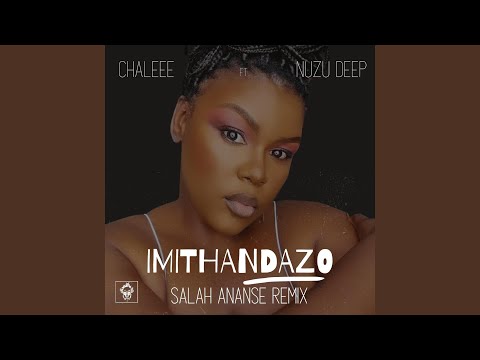 Imithandazo (Salah Ananse Remix)