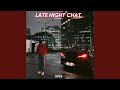 Late Night Chat
