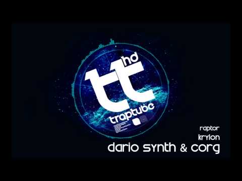 Dario Synth & CORG - Raptor (Krylon Remix)