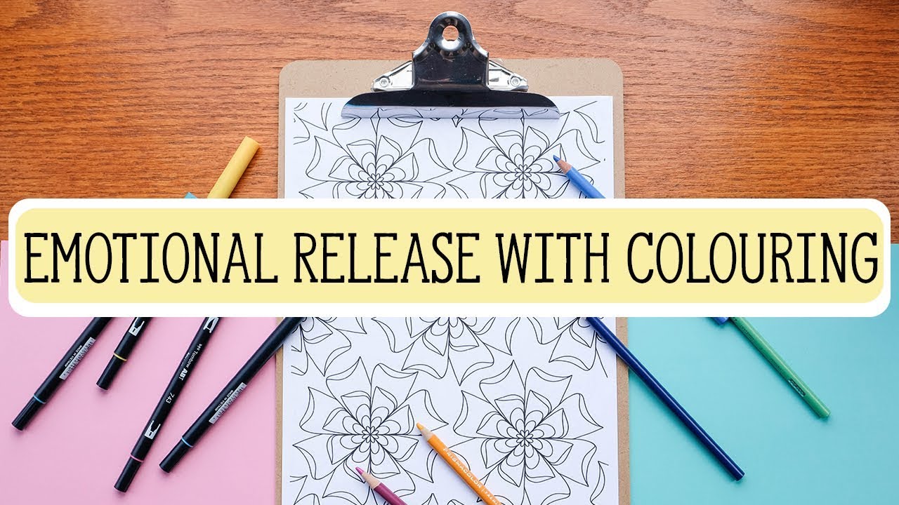 Colouring Your Way Through Emotional Release - Free Printable Colouring Pages