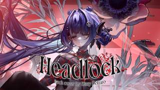 Headlock (Imogen Heap) rock ver. Dizzy Dokuro 【Cover】