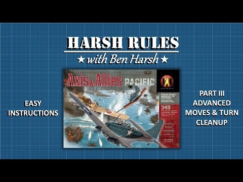 Harsh Rules - Learn to Play Axis & Allies Pacific - Part III
