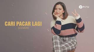 Download lagu Cari Pacar Lagi - ST12 | Cover by PI7U mp3