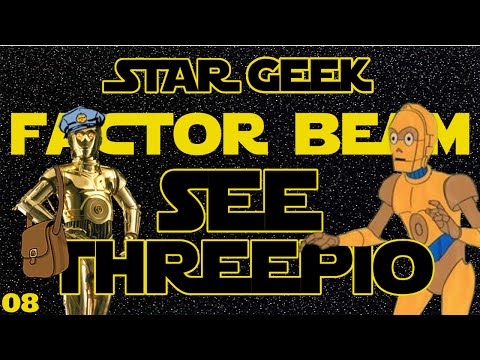 Star Wars Factor Beam, Episode 08 : See-Threepio/C-3PO (Fun Facts) - Star Geek