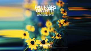 Paul Harris feat. Dragonette - One Night Lover (Nora en Pure Remix)