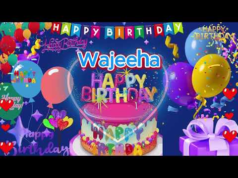 Wajeeha happy birthday to you