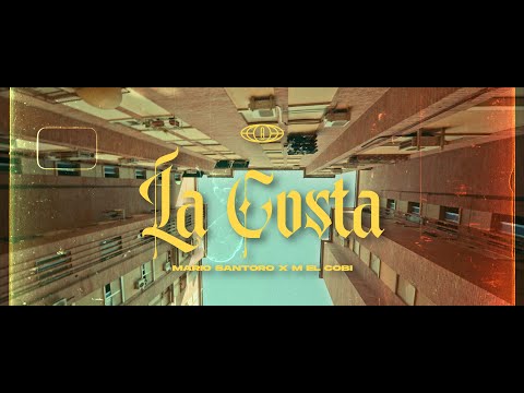 MARIO SANTORO & M EL COBI - LA COSTA (Videoclip Oficial)