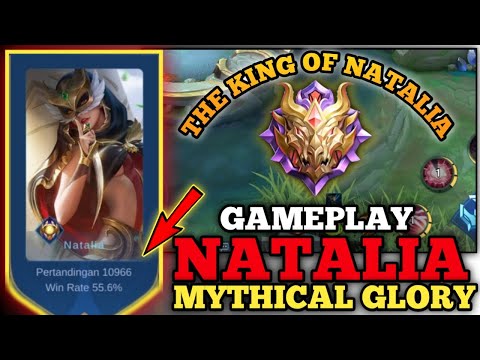 TOP 1 NATALIA GAMEPLAY EPISODE 98 - TOP 1 GLOBAL NATALIA BUILD 2021 - MOBILE LEGENDS