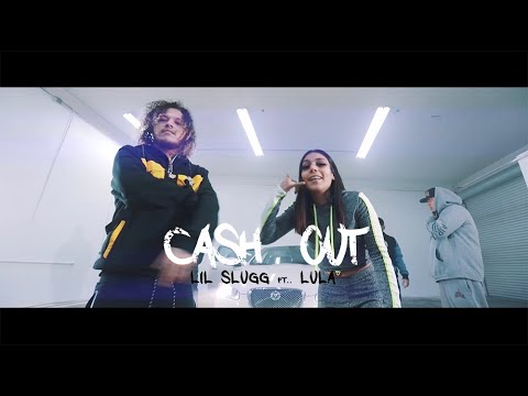 Lil Slugg - Cash Out ft LulaBaybee (Exclusive Music Video)
