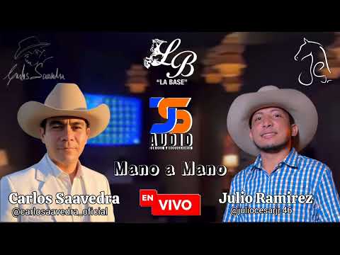 Carlos Saavedra Mano a Mano Julio Ramirez