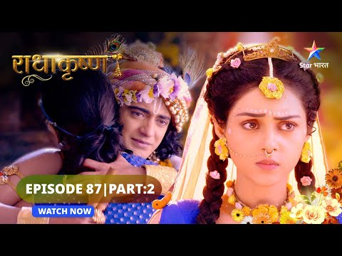 RadhaKrishn | Prem hi Ganga hai  | राधाकृष्ण |  EPISODE 87 Part 02  #starbharat #radhakrishna