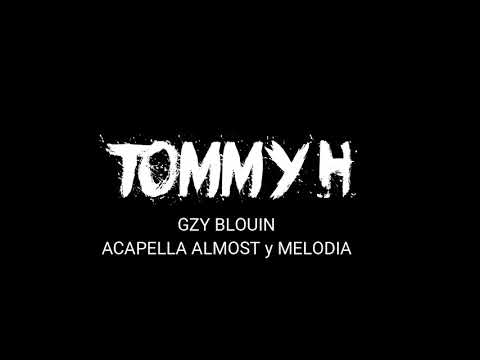 TOMMY H - GZY BLOUIN ACAPELLA ALMOST