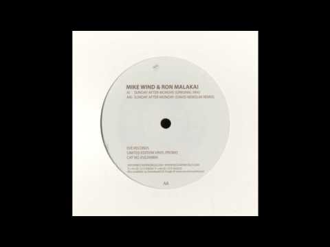 Mike Wind And Ron Malakai ‎– Sunday After Monday (David Newsum Remix)