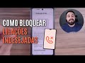 COMO PARAR DE RECEBER LIGAÇÕES INDESEJADAS