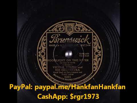 Moonlight on the River ~ Victor Young & His Orchestra, Zora Layman & Frank Luther (Vocals) (1932)