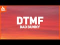 Bad Bunny DtMF Letra