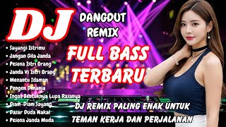 Download lagu DJ DANGDUT REMIX FULL BASS 🎶 Kumpulan Lagu Viral TikTok Terbaru 2025 | DJ X PRO mp3
