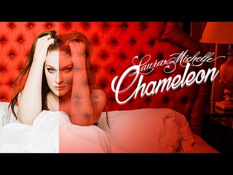 Laura Michelle - Chameleon (Official Video)
