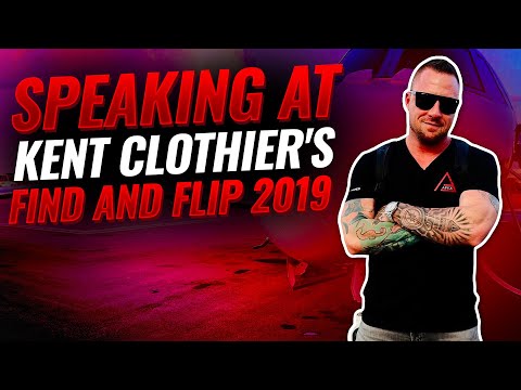 Speaking At Kent Clothier's Find and Flip 2019