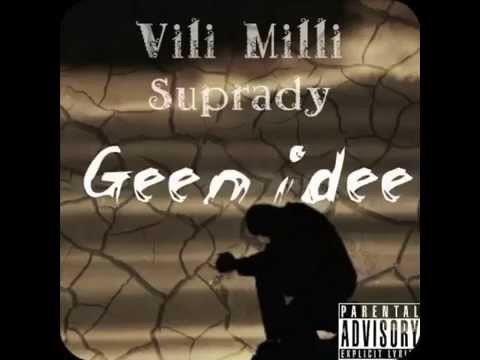 Suprady x Vili Milli - Geen idee