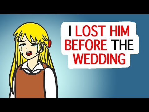 I lost him before our wedding day - Animated Sad Story