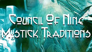 Council Of Nine Mystick Traditions | FIELD GUIDE TO MAGE: THE ASCENSION
