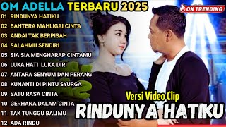 Download lagu OM ADELLA TERBARU 2025 || CAK PENDIK ADELLA - RINDUNYA HATIKU - BAHTERA MAHLIGAI CINTA mp3 Download lagu OM ADELLA TERBARU 2025 || CAK PENDIK ADELLA - RINDUNYA HATIKU - BAHTERA MAHLIGAI CINTA mp3