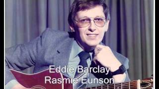 Eddie Barclay - Rasmie Eunson (A Shetland Song)