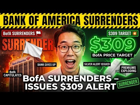 BANK OF AMERICA SURRENDERS: BofA Just Issued a $309 Silver Alert (Physical Premiums Exploding)