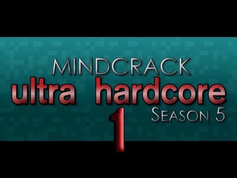 Mindcrack Ultra Hardcore - Season 5 - Episode 1