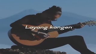 Download lagu Story WA Lirik Lagu Layang Kangen mp3