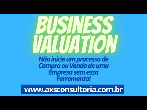 Business Valuation - não inicie a compra ou venda de uma empresa sem essa ferramenta! Consultoria Empresarial Passivo Bancário Ativo Imobilizado Ativo Fixo