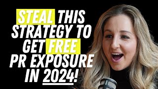 How To Get FREE PR Exposure For Your Ecom Brand in 2024 (The Way The Pro's Do It!!!)