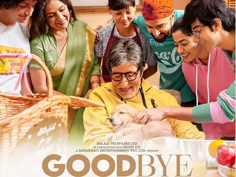 Goodbye (2022) Amitabh Bachcha,Pavail Gulati Rashmika Mandanna  || BEYOND FRAMES