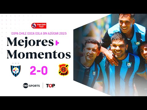 Compacto TOP Huachipato 2 - 0 Rangers | Copa Chile Coca-Cola Sin Azúcar 2025