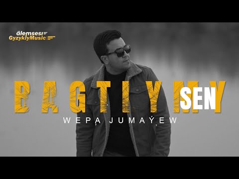 Wepa Jumayew - Bagtlymy sen (Official Video)