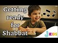 Getting Ready For SHABBAT Song
